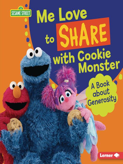 Title details for Me Love to Share with Cookie Monster by Marie-Therese Miller - Available